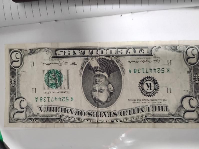 $5 bills old I got one with a…